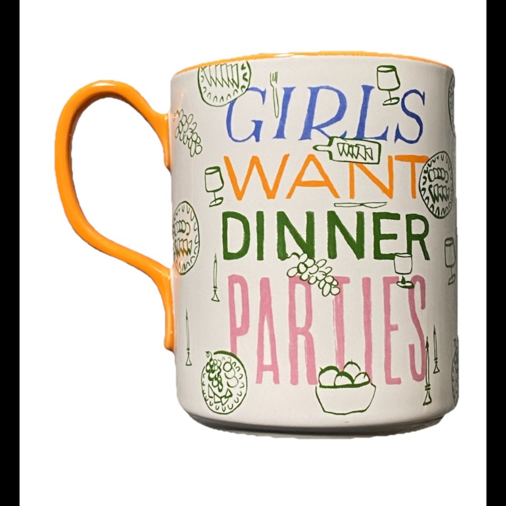 Anthropologie Phthalo “Girls Want Dinner Parties” Mug Orange Handle Ceramic Cup